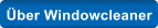 �ber Windowcleaner